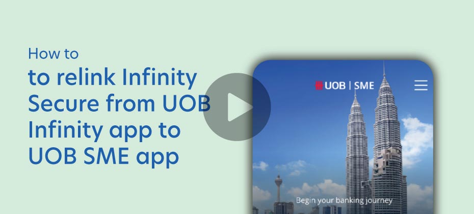 How to switch Infinity Secure to UOB SME app