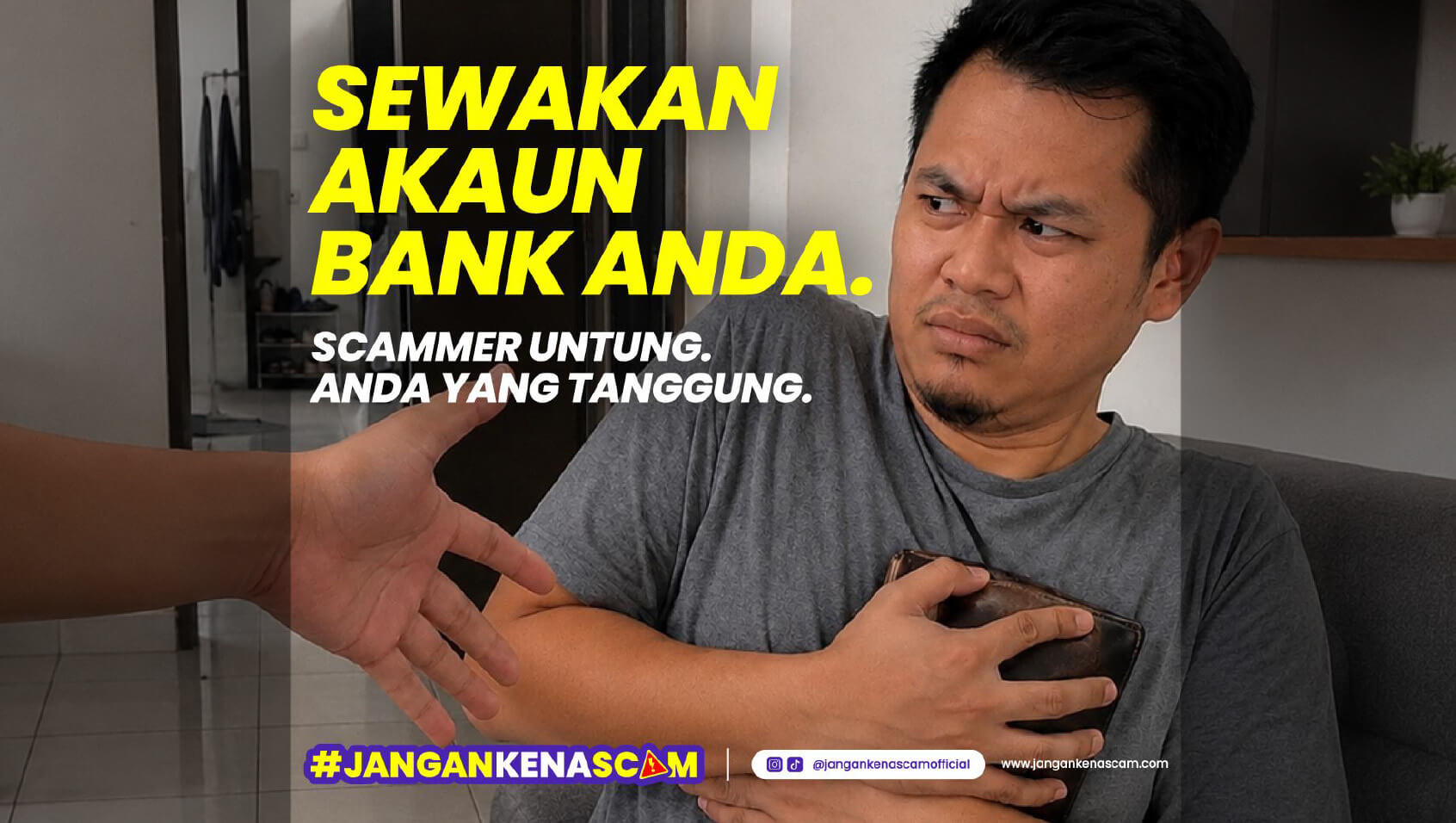 Jangan pinjamkan akaun bank anda