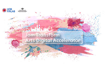 Jom Transform – Arts Digital Accelerator Programme