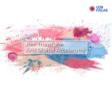 Jom Transform – Arts Digital Accelerator Programme