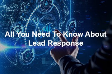 /All You Need To Know About Lead Response