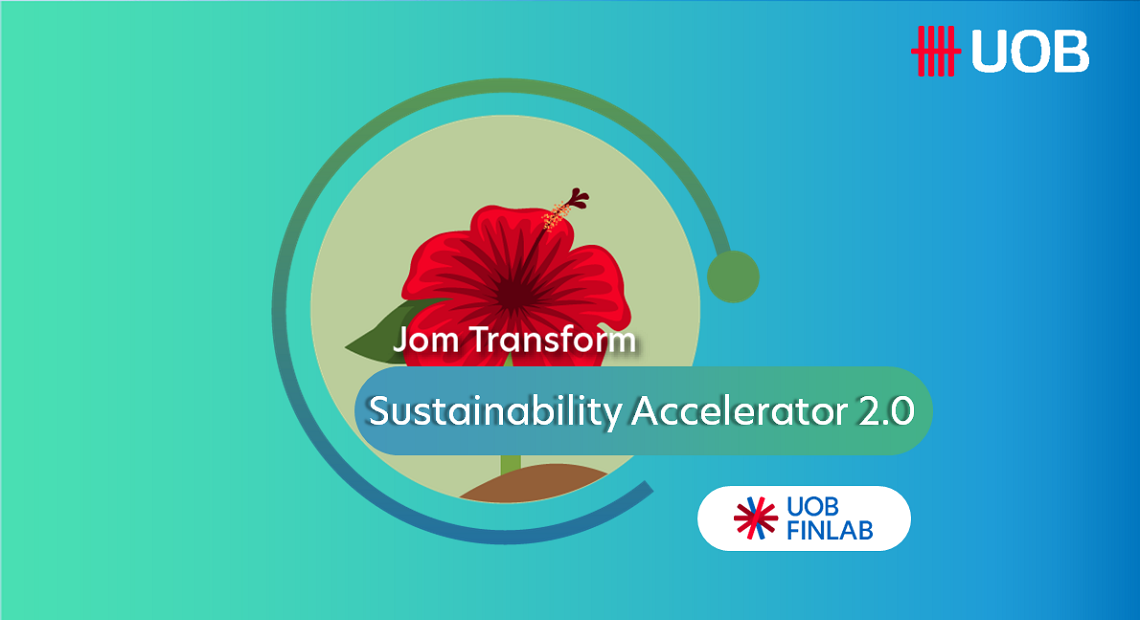 Jom Transform - Sustainability Accelerator Programme 2.0