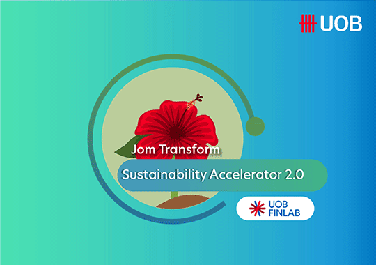 Jom Transform – Sustainability Accelerator Programme 2.0