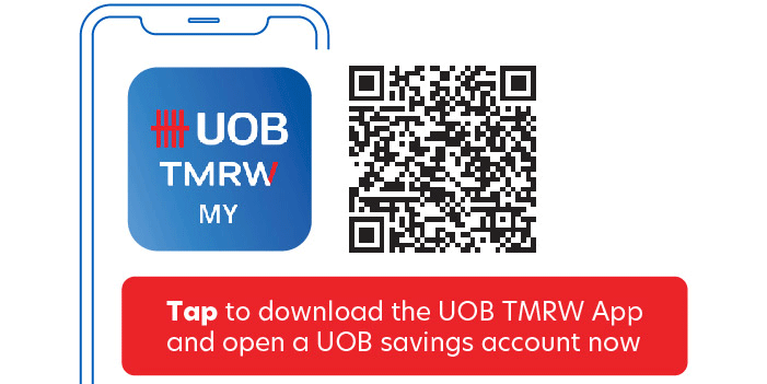 Tap to download the UOB TMRW App and open a UOB savings account now