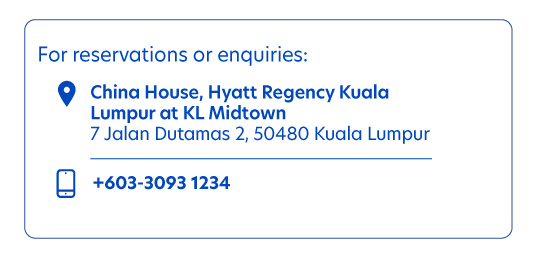 CHINA HOUSE, HYATT Regency Kuala Lumpur at Midtown