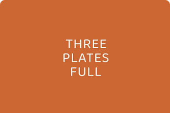 Three Plates Full