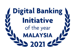 Digital Banking Initiative of the year MALAYSIA 2021