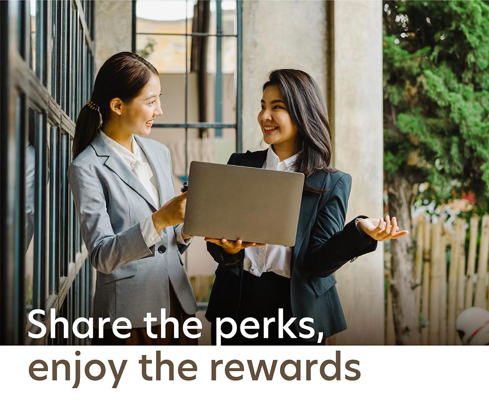 Share the perks, enjoy the rewards